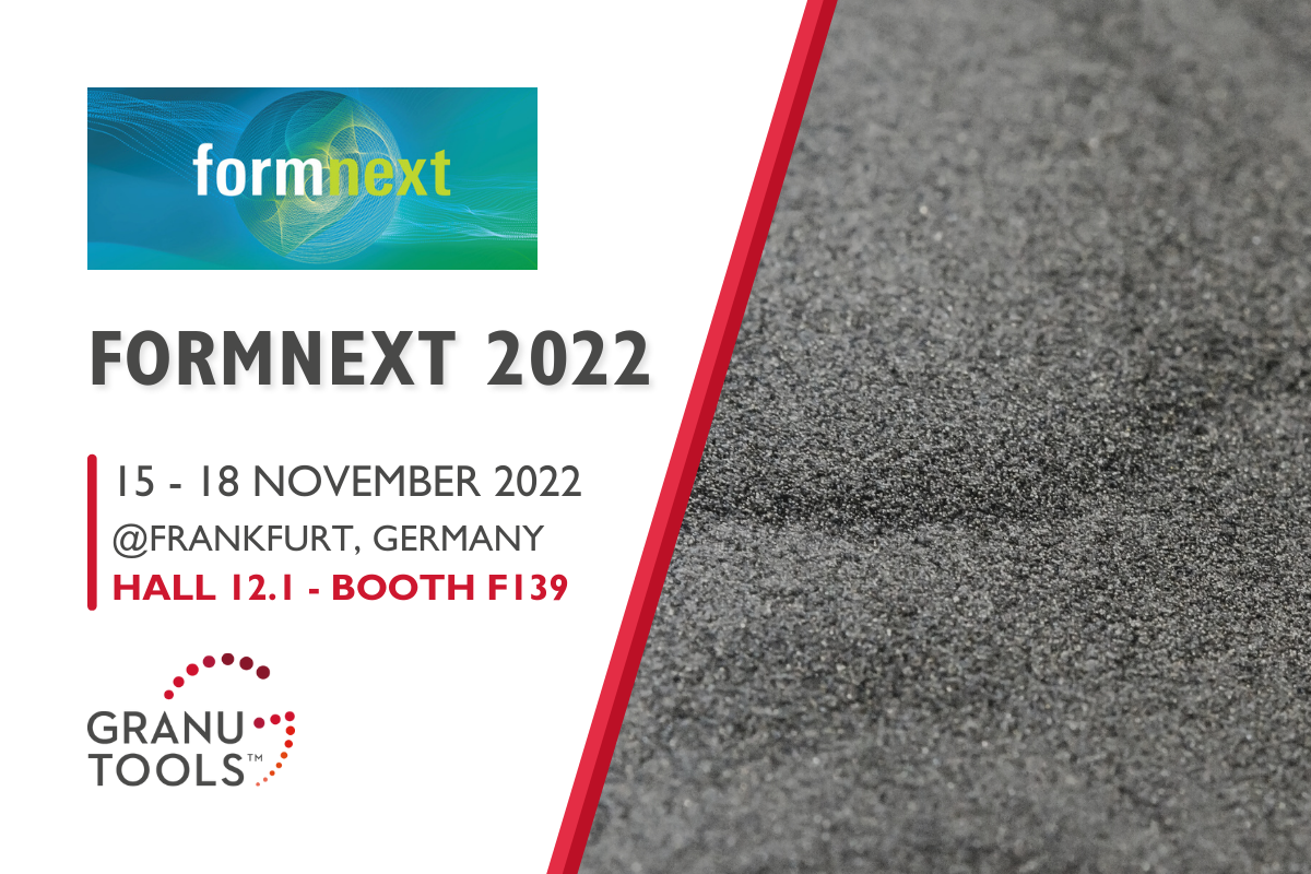 banner of Granutools to share that we will attend Formnext 2022 on November 15-18 in Germany